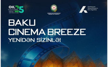Mədəni əməkdaşlığın “Baku Cinema Breeze” festivalı
